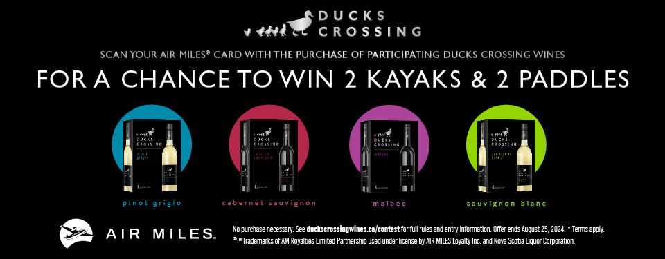 Scan your AIR MILES card with the purchase of participating Ducks Crossing wines for a chance to win 2 kayaks and 2 paddles. No purchase necessary. See duckscrossingwines.ca/contest for full rules and entry information. Offer ends August 25, 2024. Terms apply.