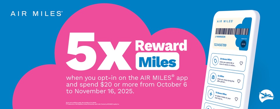 Earn five times bonus air miles at the NSLC by opting in on the Air miles app.